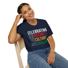 Load image into Gallery viewer, Celebrating Black History, Culture, Excellence T-Shirt