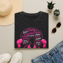 Load image into Gallery viewer, Breast Cancer Awareness Strong Fighter T-Shirt