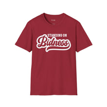 Load image into Gallery viewer, Standing on Bidness, White Softstyle T-Shirt