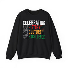 Load image into Gallery viewer, Celebrating Black History, Culture, Excellence Crewneck Sweatshirt