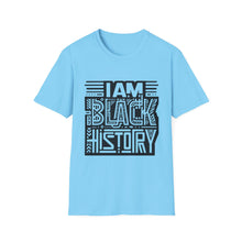 Load image into Gallery viewer, I Am Black History T-Shirt