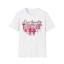 Load image into Gallery viewer, One Loved Teacher Valentine's Day T-Shirt