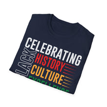 Load image into Gallery viewer, Celebrating Black History, Culture, Excellence T-Shirt