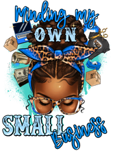 Load image into Gallery viewer, Minding My Own Small Business, Woman with Messy Bun, Short Sleeved T-Shirt