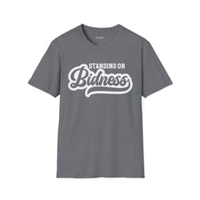 Load image into Gallery viewer, Standing on Bidness, White Softstyle T-Shirt