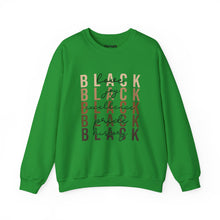 Load image into Gallery viewer, Black Love, Joy, Excellence, Pride and History Crewneck Sweatshirt