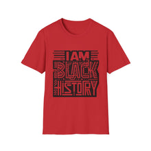 Load image into Gallery viewer, I Am Black History T-Shirt
