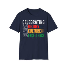 Load image into Gallery viewer, Celebrating Black History, Culture, Excellence T-Shirt