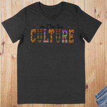 Load image into Gallery viewer, Do It For the Culture Short Sleeved T-Shirt- Woman