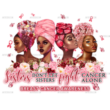 Load image into Gallery viewer, Sisters Don't Let Sisters Fight Cancer Alone- Short Sleeved T-Shirt