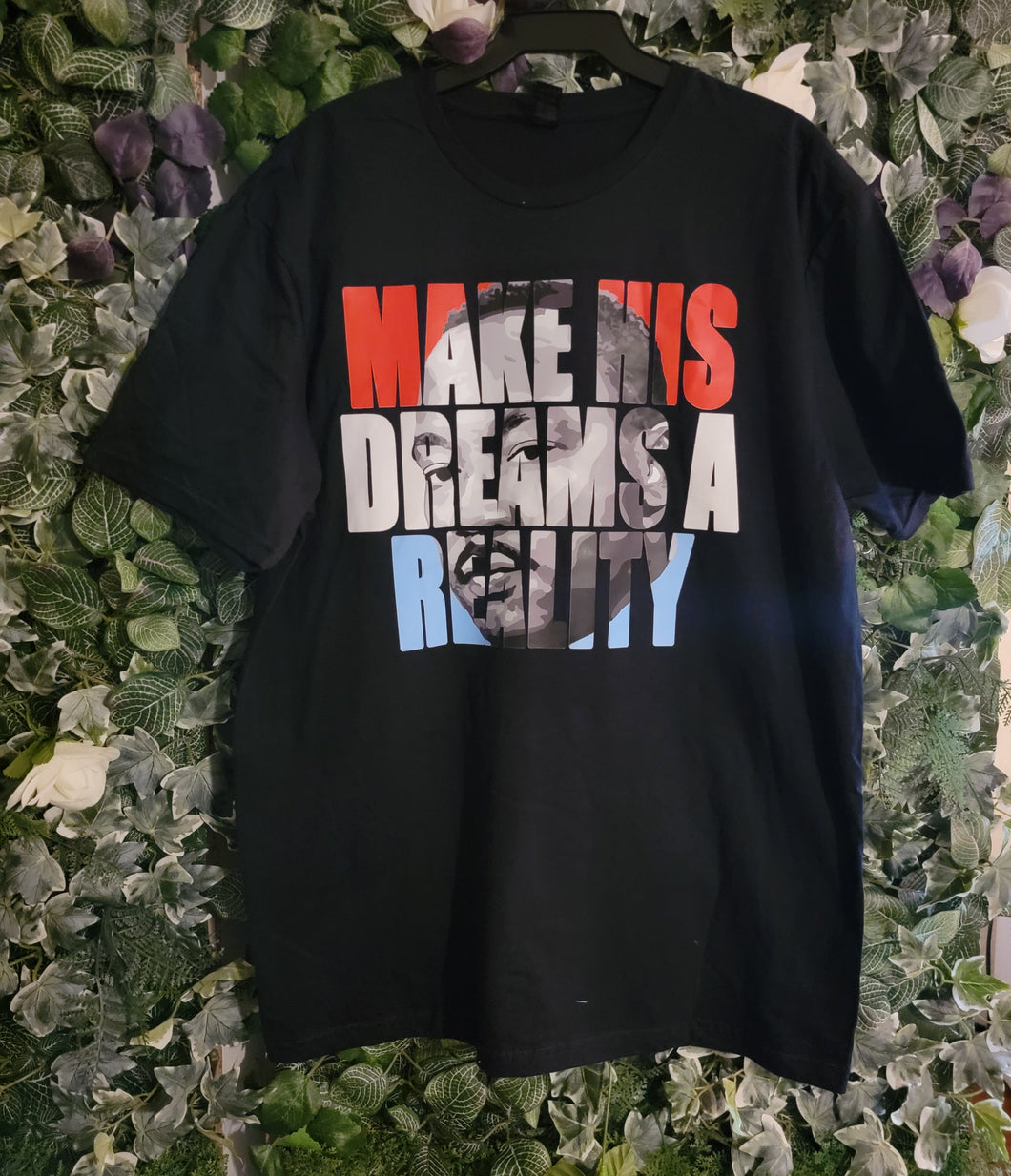 Make His Dream A Reality Short Sleeved T-Shirt