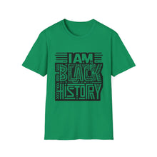 Load image into Gallery viewer, I Am Black History T-Shirt
