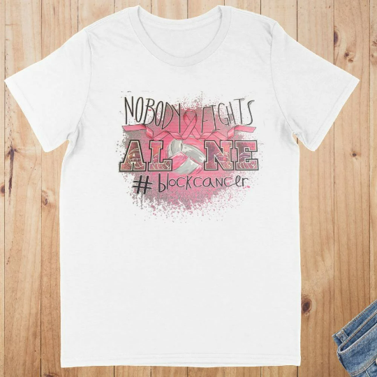 Nobody Fights Cancer Alone #BlockCancer- Short Sleeved T-Shirt